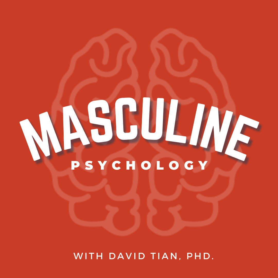 Masculine Psychology Podcast Preview Episode