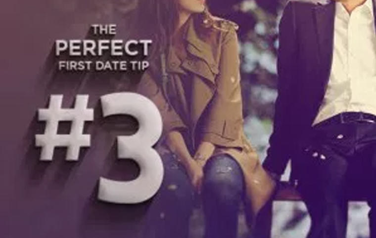 3 Key Tips to make your First Date Perfect